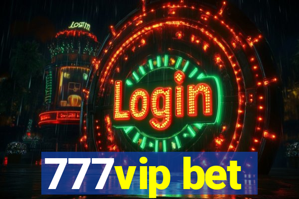 777vip bet